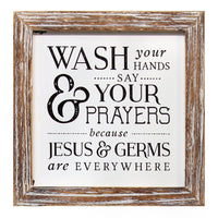 Wash Your Hands Say Your Prayers