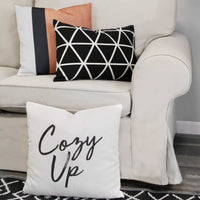 Black on White Cozy Up Sentiment Pillow