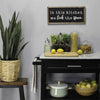 In This Kitchen Chalkboard Style Wall Art