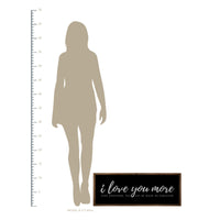 Black And White I Love You More Wall Art