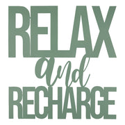 Relax and Recharge Metallic Wall Sign